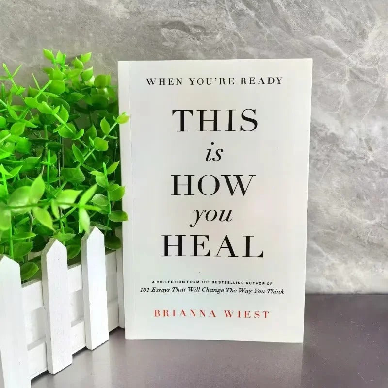 This Is How You Heal
