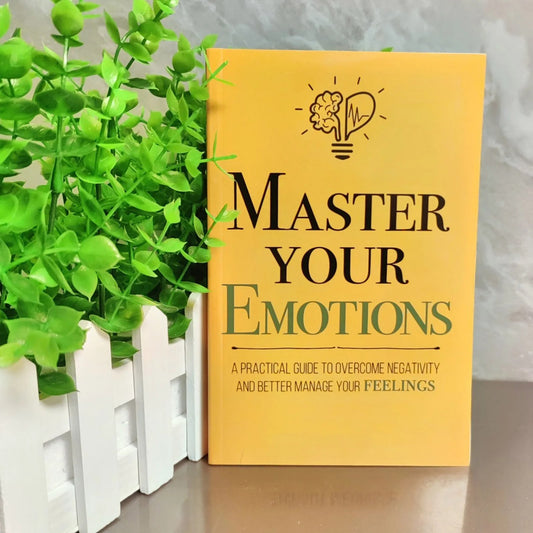 Master Your Emotions